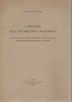 I FATTORI DELL'AUTOMATISMO ECONOMICO