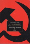 IL LIBRO NERO DEL COMUNISMO crimini terrore repressione