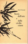 STORIA DELL'ARTE E DELLA CIVILTA' CINESE
