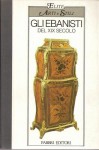 GLI EBANISTI DEL XIX SECOLO