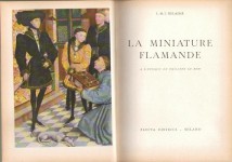 LA MINIATURE FLAMANDE a l'epoque de Philippe le Bon