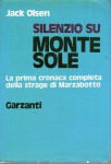 SILENZIO SU MONTE SOLE (La prima cronaca completa della strage di Marzabotto)
