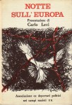 NOTTE SULL'EUROPA presentazione di Carlo Levi