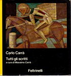 Tutti gli scritti a cura di Massimo Carrà