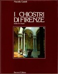 I CHIOSTRI DI FIRENZE ENTRO LE MURA