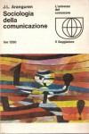 SOCIOLOGIA DELLA COMUNICAZIONE