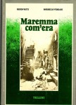 MAREMMA COM' ERA