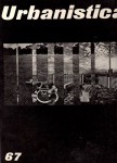 URBANISTICA (Organo ufficiale dell' Isttuto Nazionale di Urbanistica) nr 67 SETTEMBRE 1977 INGHILTERRA anno zero