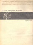 MICROMEGAS 5a (LE TEMPS ET LES PLAISIRS DE LA TABLE)