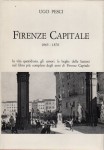 FIRENZE CAPITALE (1865 / 1870). Dagli appunti di un ex cronista