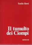 IL TUMULTO DEI CIOMPI. 1378: i primi compagni