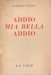ADDIO MIA BELLA ADDIO