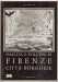 NASCITA E SVILUPPO DI FIRENZE CITTA' BORGHESE