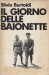 IL GIORNO DELLE BAIONETTE