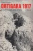 ORTIGARA 1917 Il sacrificio della sesta armata