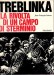TREBLINKA  La rivolta di un campo di sterminio