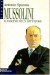 MUSSOLINI Il fascino di un dittatore