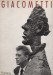 Giacometti sculture dipinti disegni