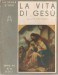 La vita di Gesù