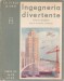 Ingegneria divertente