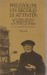 Prezzolini un secolo di attività , lettere inedite e bibliografia di tutte le opere