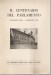 Il centenario del parlamento 8 maggio 1848 8 maggio 1948