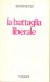La battaglia liberale
