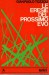 Le eresie del prossimo evo