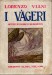 I Vageri gente d'onore e di rispetto