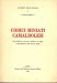Codici miniati Caldolesi nella biblioteca comunale Rilliana di Poppi e nelle biblioteca della città di Arezzo