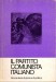 Il partito comunista italiano alcune linee di storia e di politica