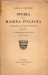 Storia della Marina Italiana durante la guerra mondiale 1914-1918 con documenti inediti incisioni e grafici