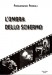 L'ombra dello schermo