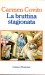 La bruttina stagionata