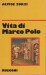 Vita di Marco Polo veneziano