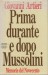 Prima durante e dopo Mussolini memorie del novecento