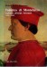 Federico di Montefeltro capitano principe mecenate 1422/1482