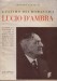 L'ULTIMO DEI ROMANTICI.  LUCIO D'AMBRA