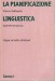La pianificazione linguistica lingue società e istituzioni