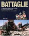 Battaglie le 100 grandi battaglie della storia da Qadesh ai giorni nostri tremila anni di arte della guerra