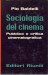 Sociologia del cinema pubblico e critica  cinematografica
