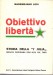 Obbiettivo libertà storia della I Julia brigato partigiana dell'alta val Taro