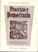 Processo e democrazia conferenze tenute alla facoltà di diritto dell'università del Messico