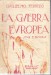 La guerra Europea studi e discorsi