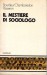 Il mestiere di sociologo nota introduttiva di Franco Rositi