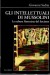 Gli intellettuali di Mussolini la cultura finanziata dal fascismo