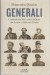 Generali controstoria dei vertici militari che fecero e disfecero l'Italia