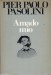 Amado mio preceduto da atti impuri con uno scritto di Attilio Bertolucci