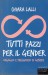 Tutti pazzi per il gender orgoglio e pregiudizio di genere