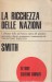 La ricchezza delle nazioni l'abbozzo della più famosa opera del pensiero economico classico presentato e commentato da Valentino Parlato